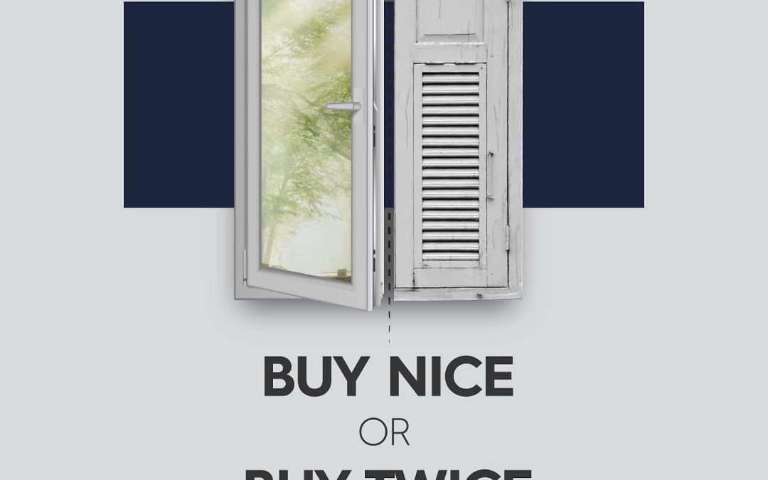 Buy Nice or Buy Twice