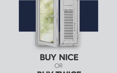 Buy Nice or Buy Twice