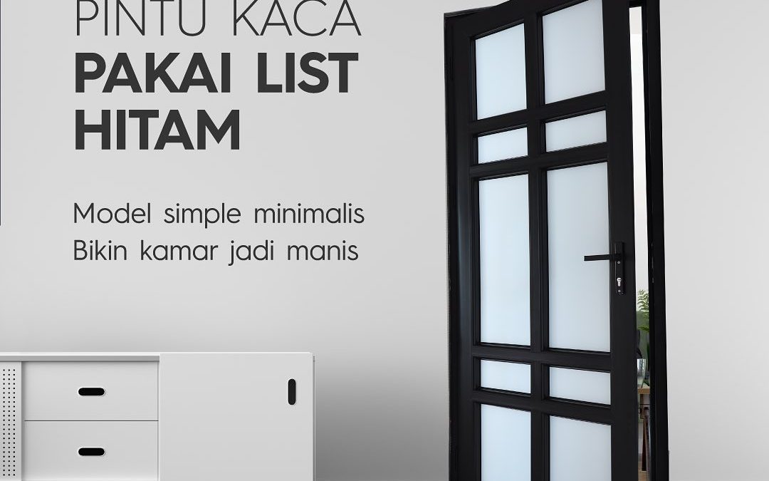 Pintu Kaca Pakai List Hitam